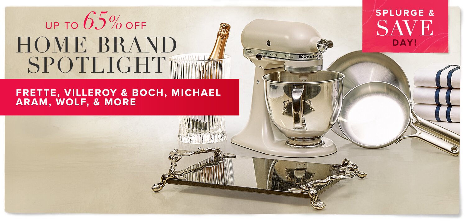 Up to 65% Off Frette, Villeroy &amp; Boch, Michael Aram, WOLF, &amp; More | Home Brand Spotlight: