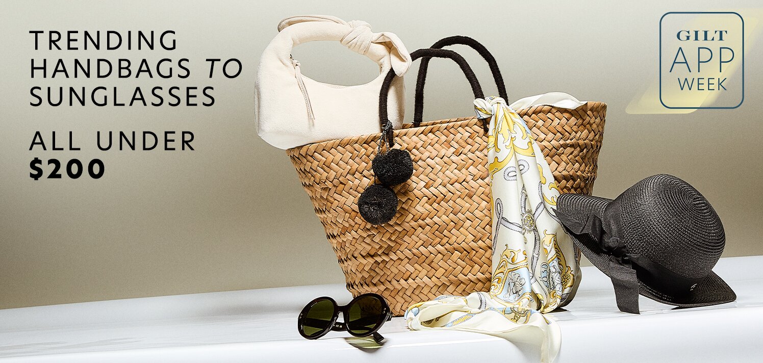 All Under $200 Trending Handbags to Sunglasses | Gilt App Week: