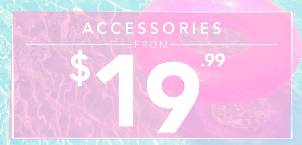 Disappearing Steals: Accessories from $19.99