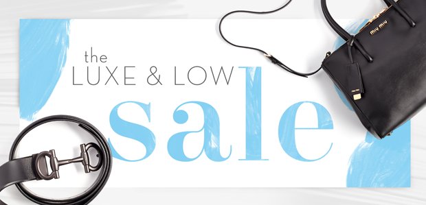 The Luxe & Low Sale 