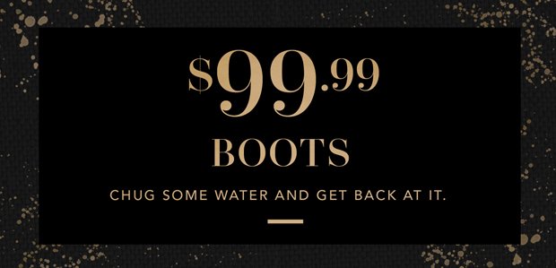 The Holiday Hangover Sale: Boot Edition