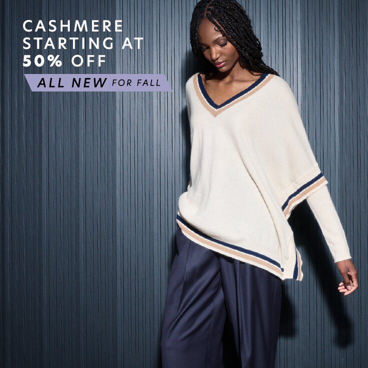 Cashmere Starting at 50% Off | All New for Fall: ...