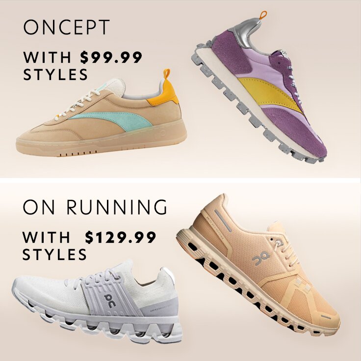 Oncept with $99.99 Styles & On Running with $129.99 Styles: ...
