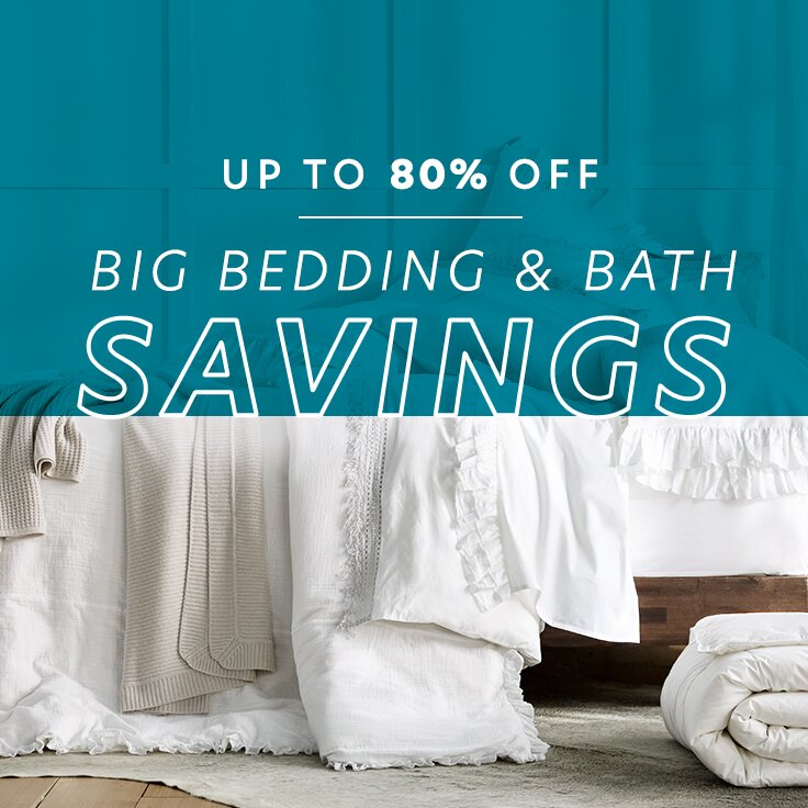 Up to 80% Off Big Bedding & Bath Savings: ...