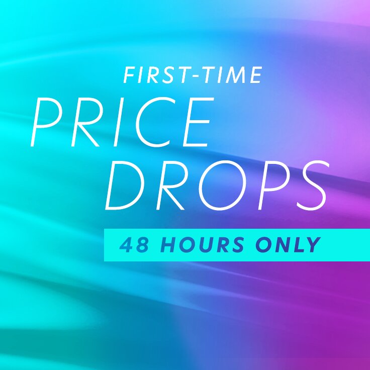 First-Time Price Drops | 48 Hours Only: ...