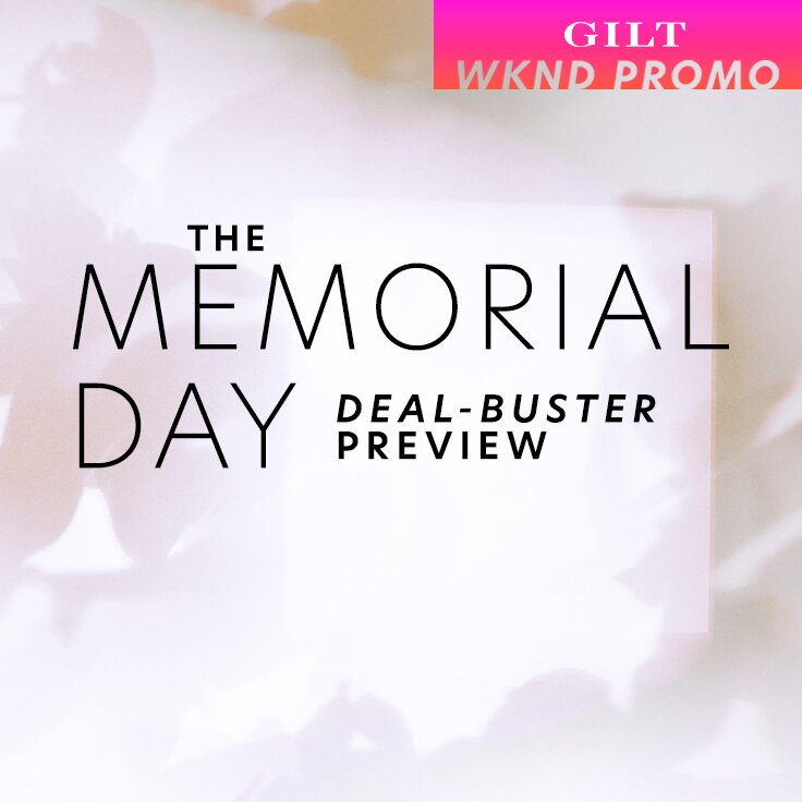 The Memorial Day Deal-Buster Preview: 48 Hours Only