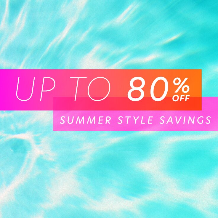 Up to 80% Off | Summer Style Savings: ...