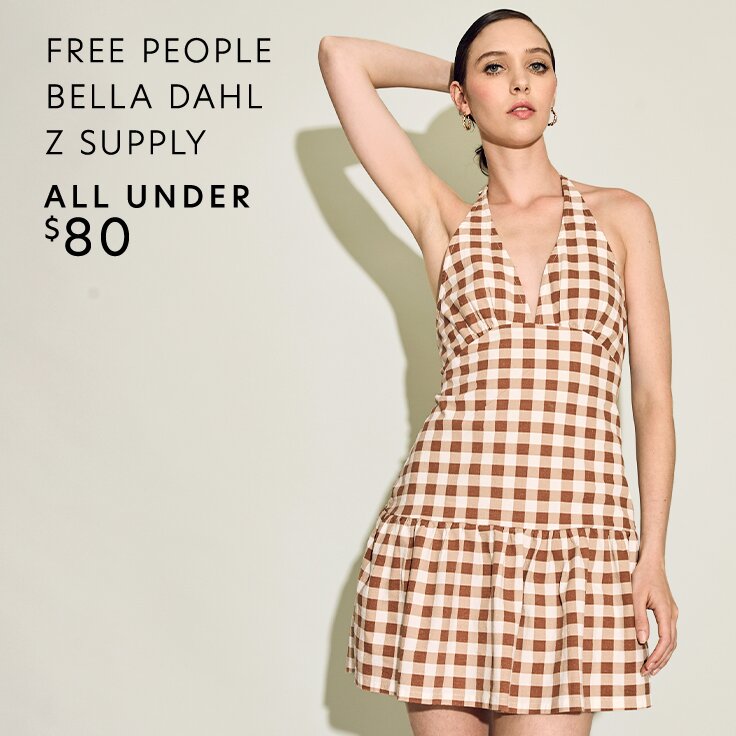 All Under $80 Free People, Bella Dahl, & Z SUPPLY: Fresh Finds