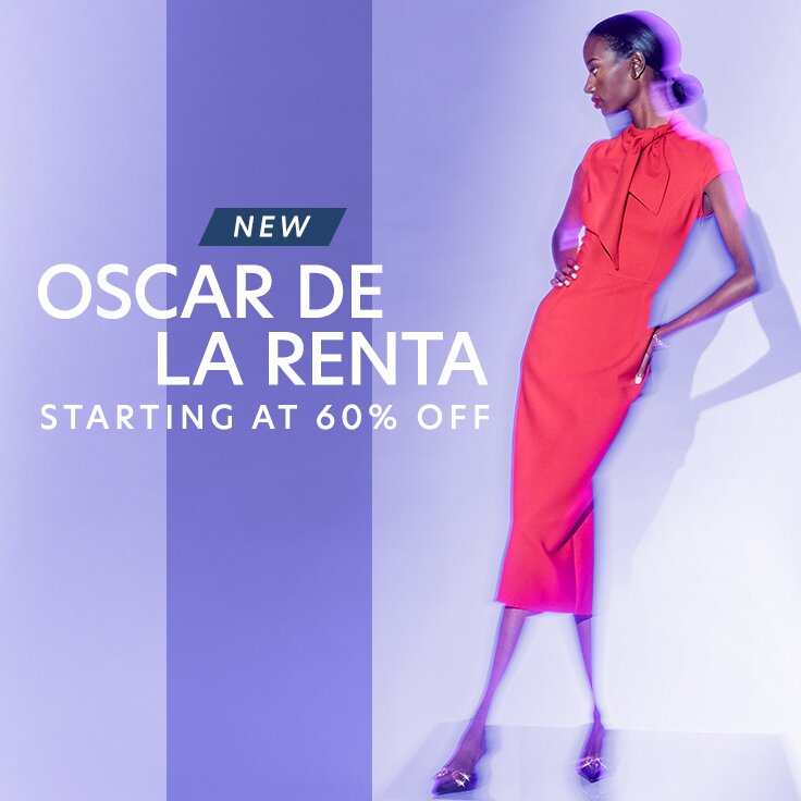 Starting at 60% Off New Oscar de la Renta: ...