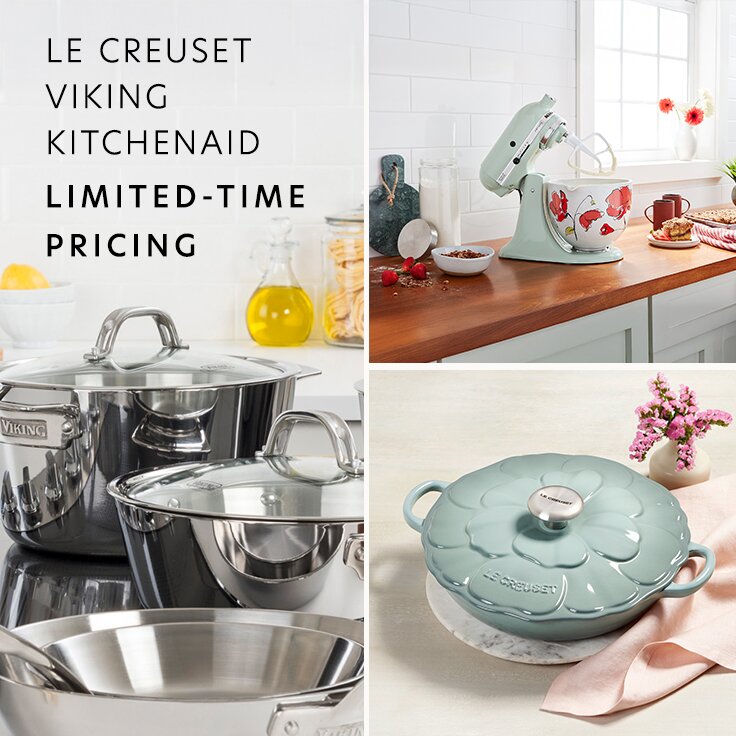Le Creuset, Viking, & KitchenAid | Limited-Time Pricing: Renowned Kitchen Brands
