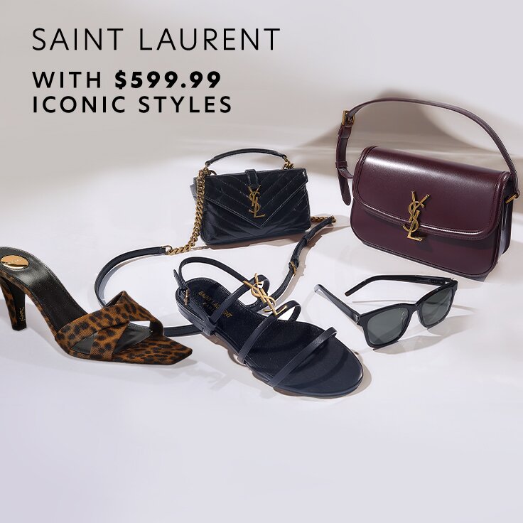Saint Laurent with $599.99 Iconic Styles: Now’s the Time