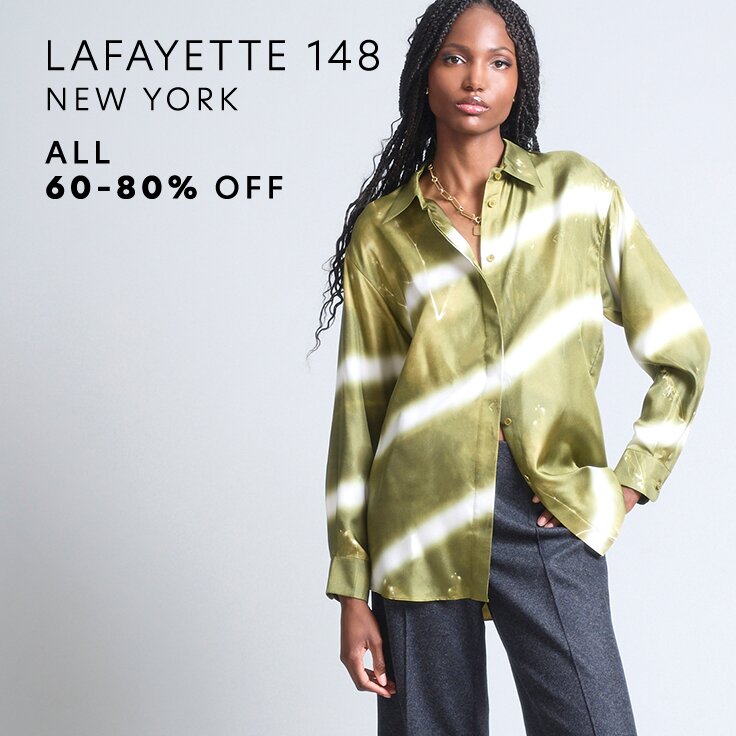 All 60 – 80% Off Lafayette 148 New York: 100+ Arrivals