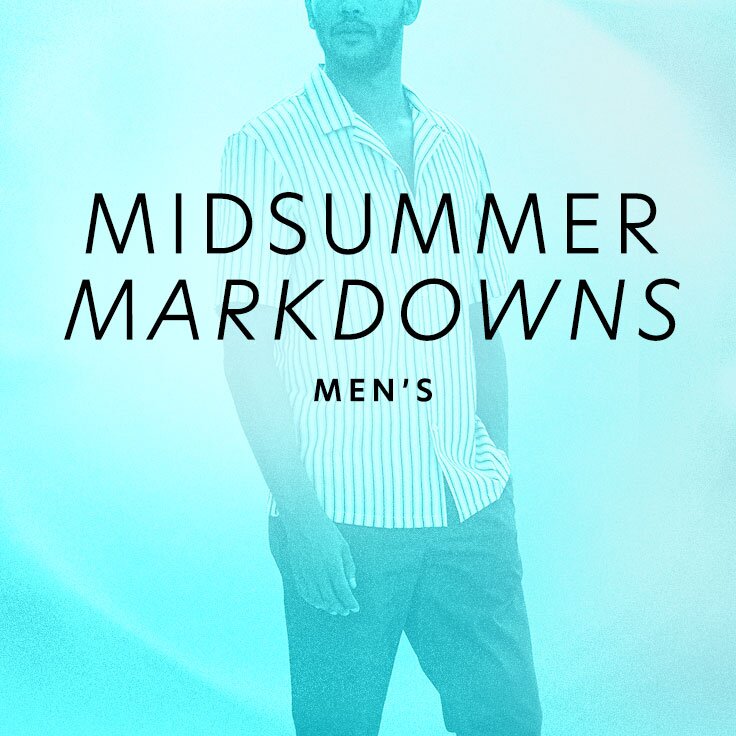 Midsummer Markdowns | Men’s: ...