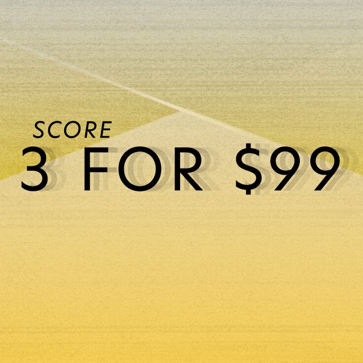 Score 3 for $99: 48 Hours Only