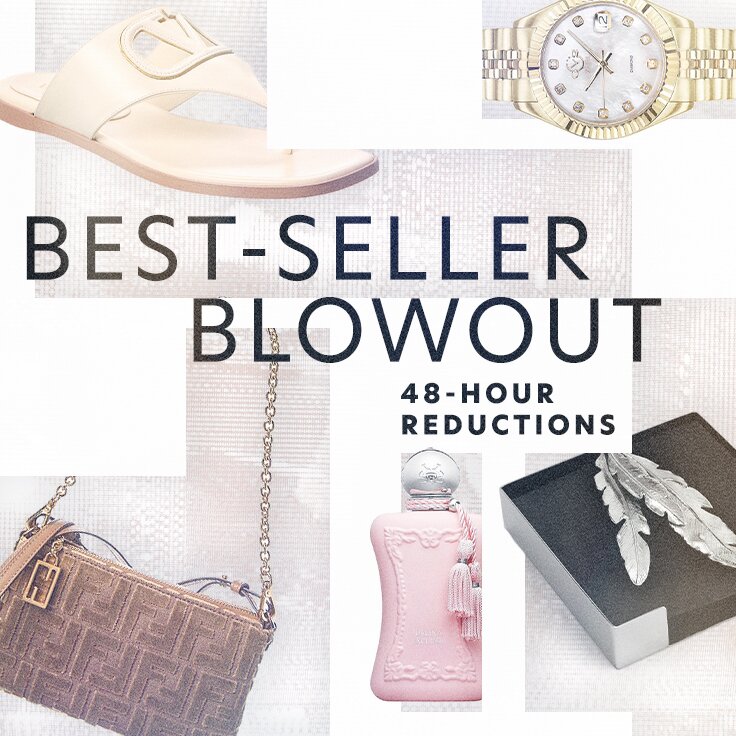 Best-Seller Blowout | 48-Hour Reductions: …