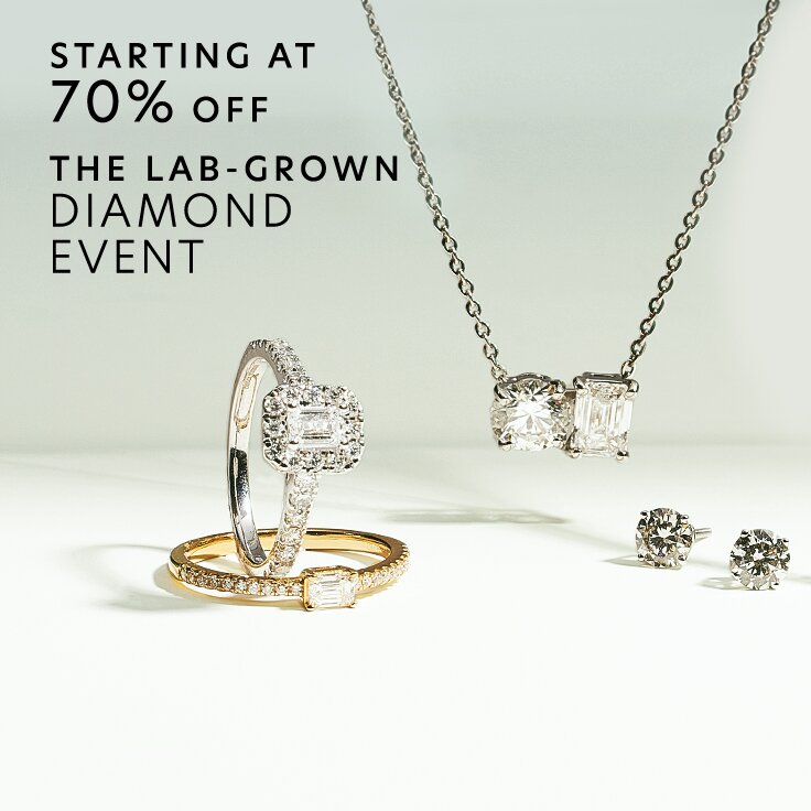 Starting at 70% Off The Lab-Grown Diamond Event: ...