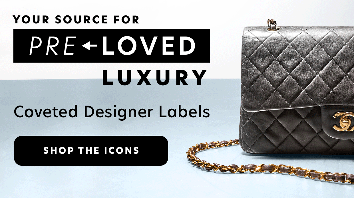 Your Source For Pre-Loved Luxury