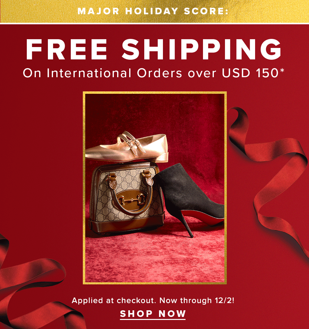 free shipping on international orders over USD 150.*