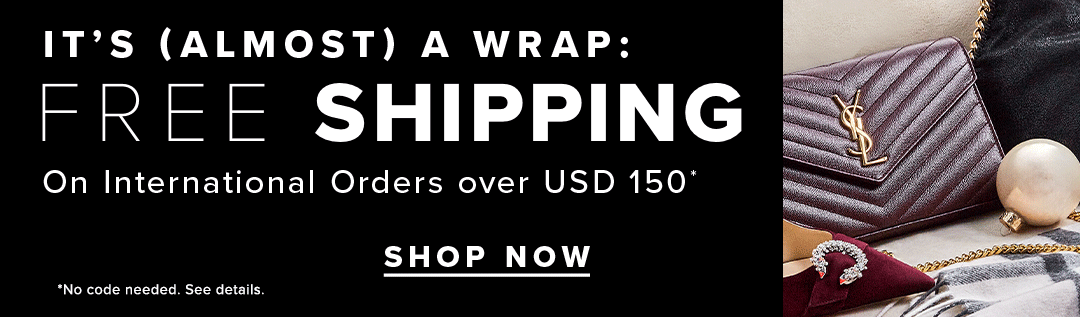 free shipping on international orders over USD 150.*