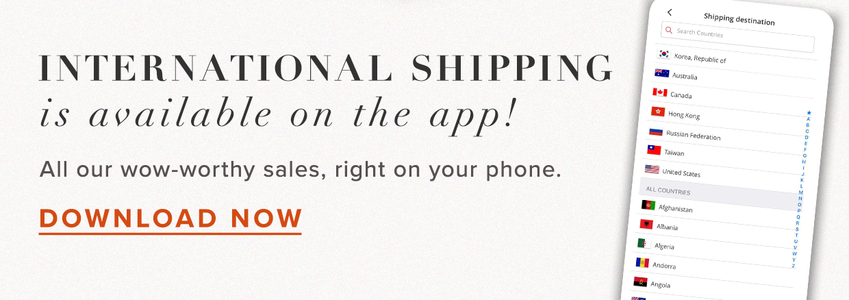 International Shipping is available on the app!