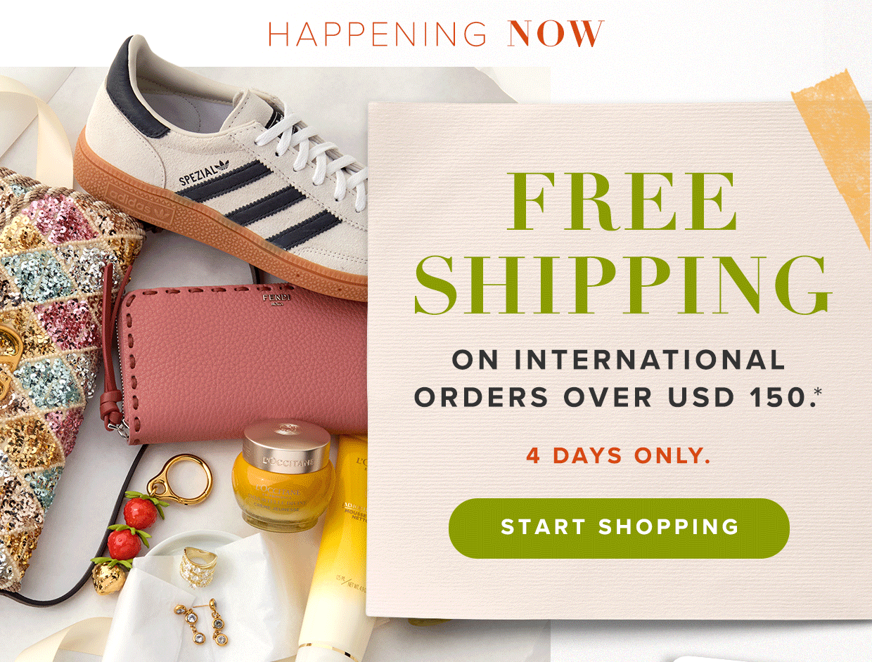 free shipping on international orders over USD 150.*
