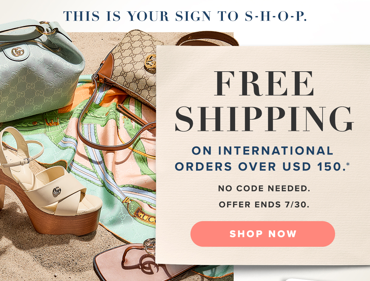 free shipping on international orders over USD 150.*