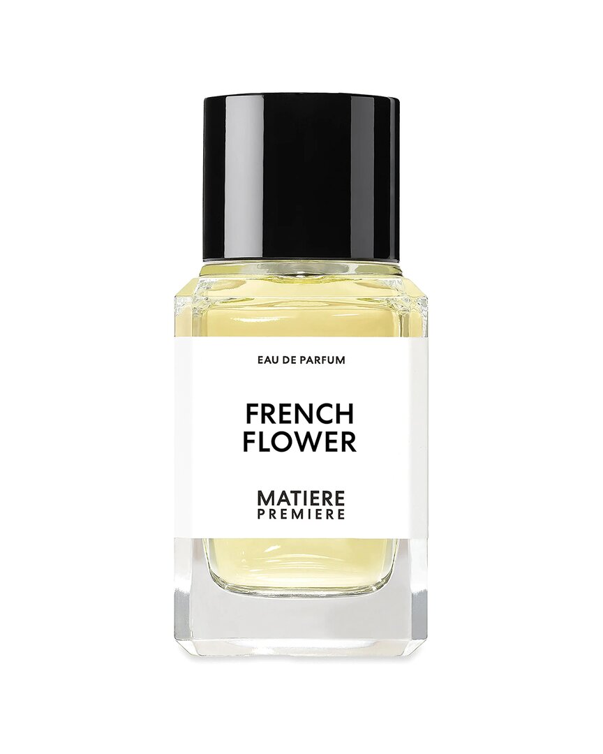 Matiere Premiere Unisex French Flower Edp Spray 3.4 oz Fragrances 3770007317759