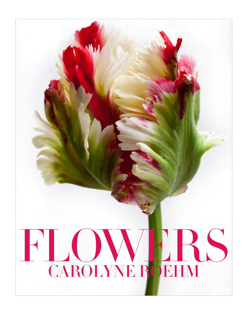 Penguin Random House Flowers By Carolyne Roehm