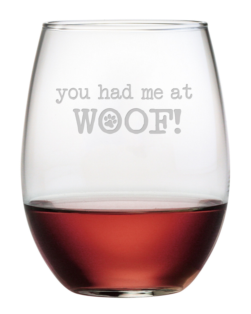 Susquehanna You Had Me At Woof Set Of Four 21oz Stemless Tumblers