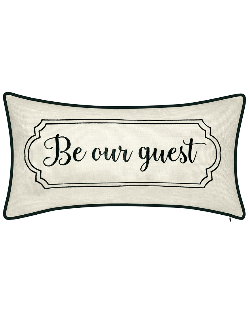 Edie Home Celebrations Be Our Guest Embroidered Decorative Pillow