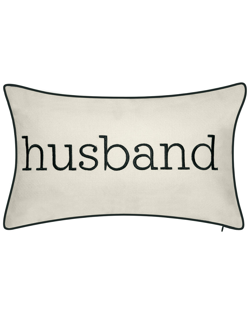 Edie Home Celebrations Husband Embroidered Decorative Pillow