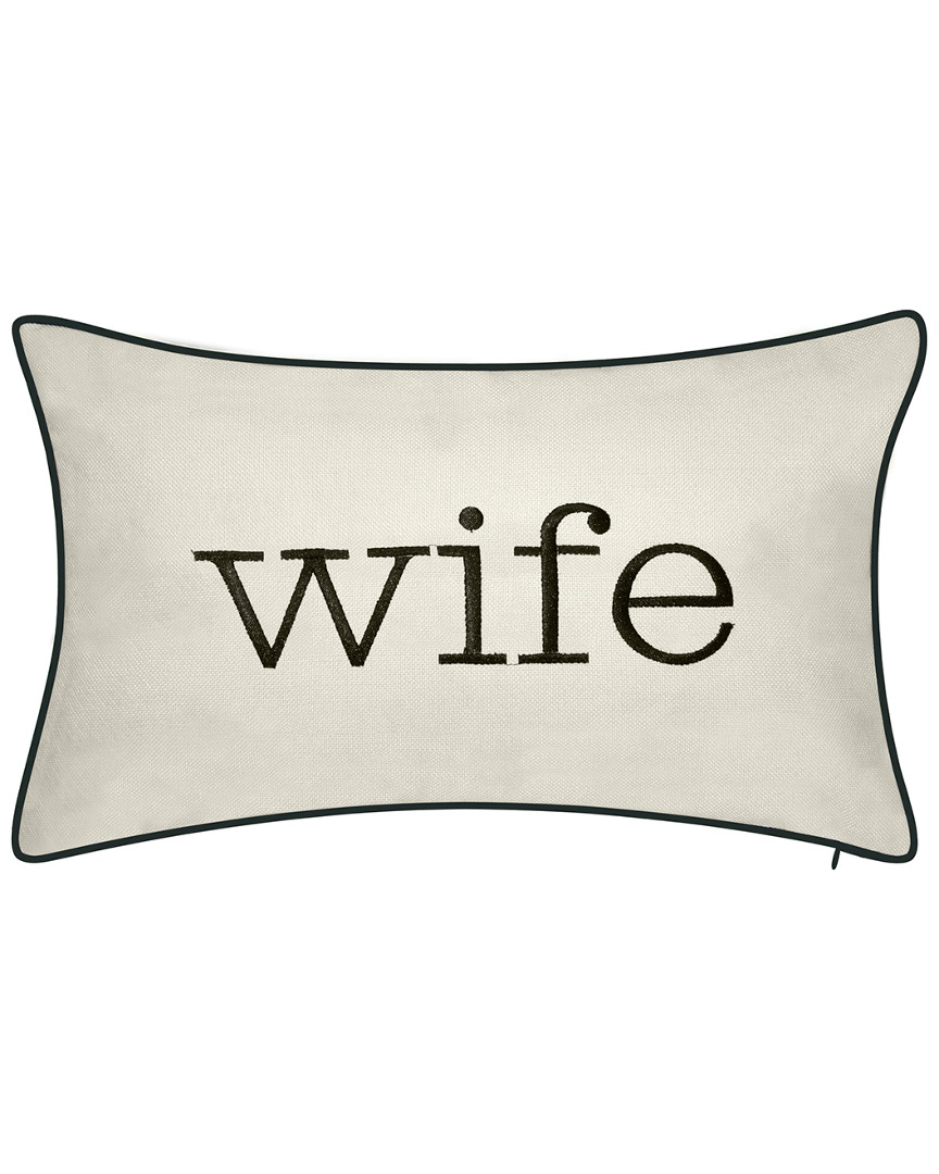Edie Home Celebrations Wife Embroidered Decorative Pillow