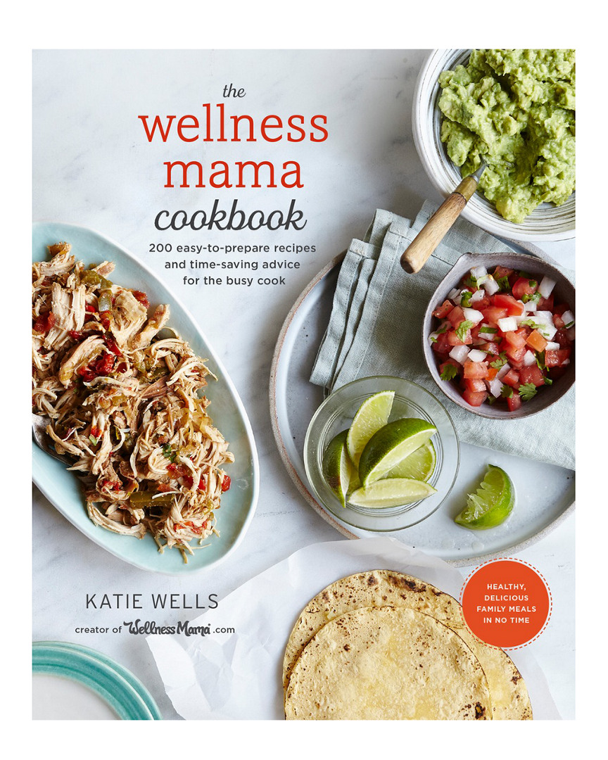 Penguin Random House The Wellness Mama Cookbook