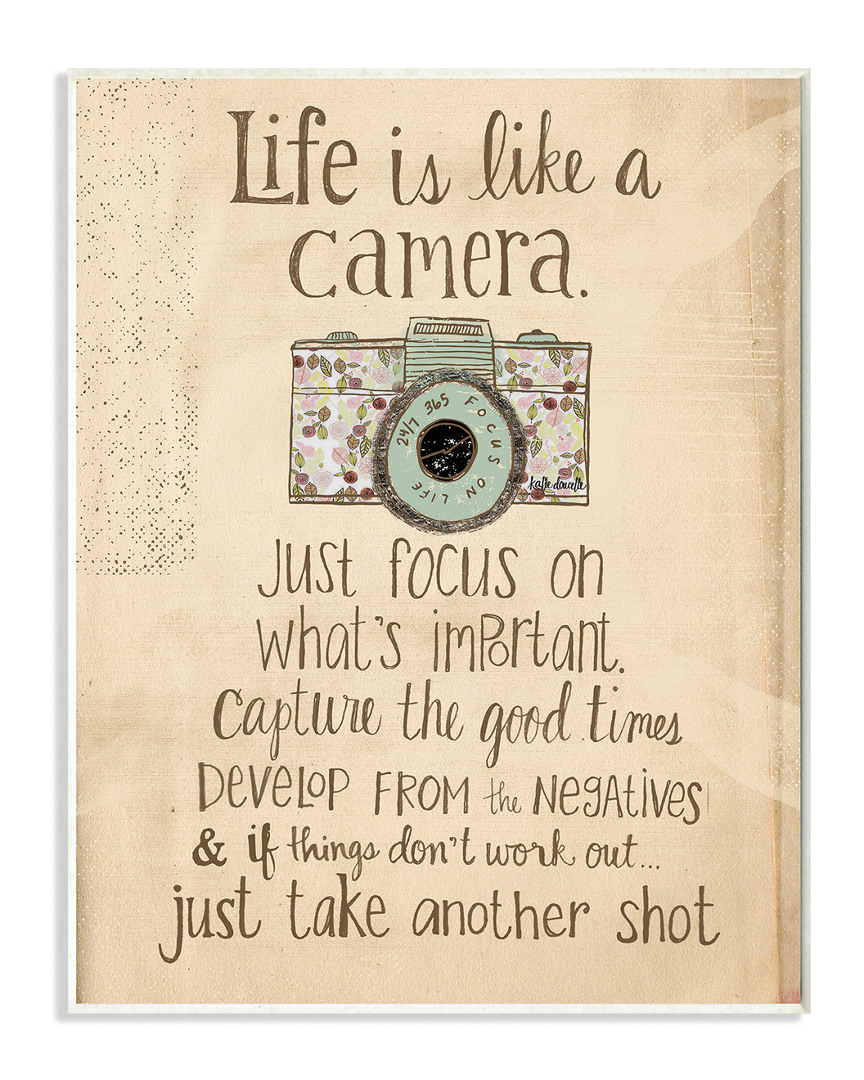 Stupell Home Decor Life Is Like A Camera Inspirational In Neutral