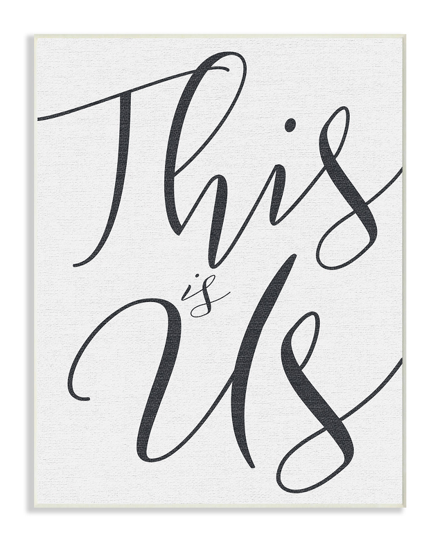 Stupell This Is Us Typography