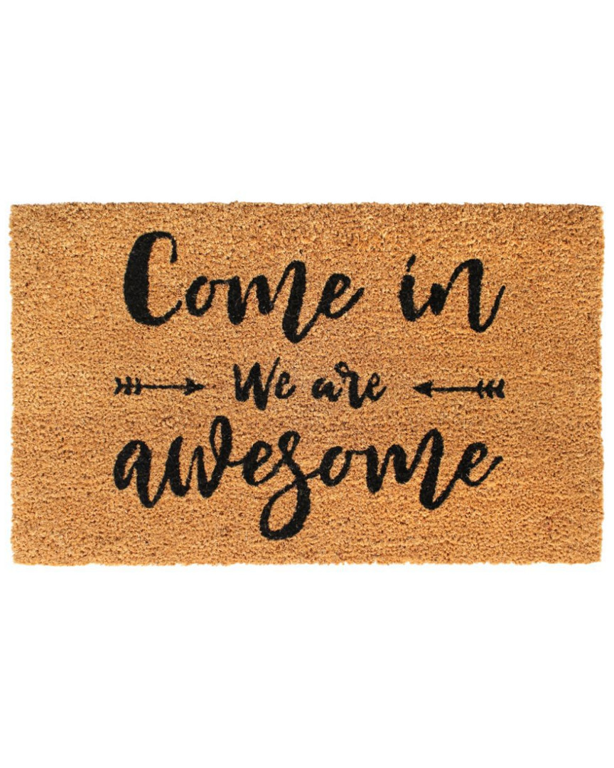 Rug Smith Rugsmith Natural Come In We Are Awesome Doormat