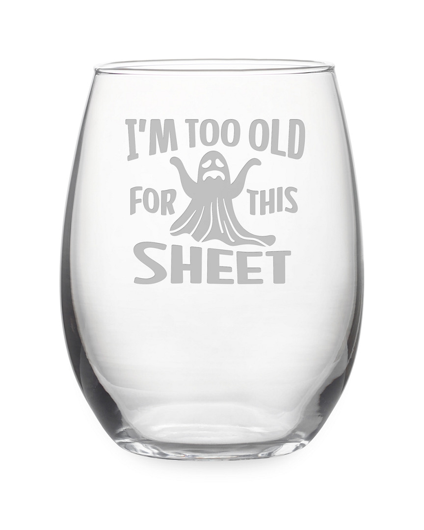 Susquehanna Too Old For This Sheet Stemless Wine Glass & Gift Box