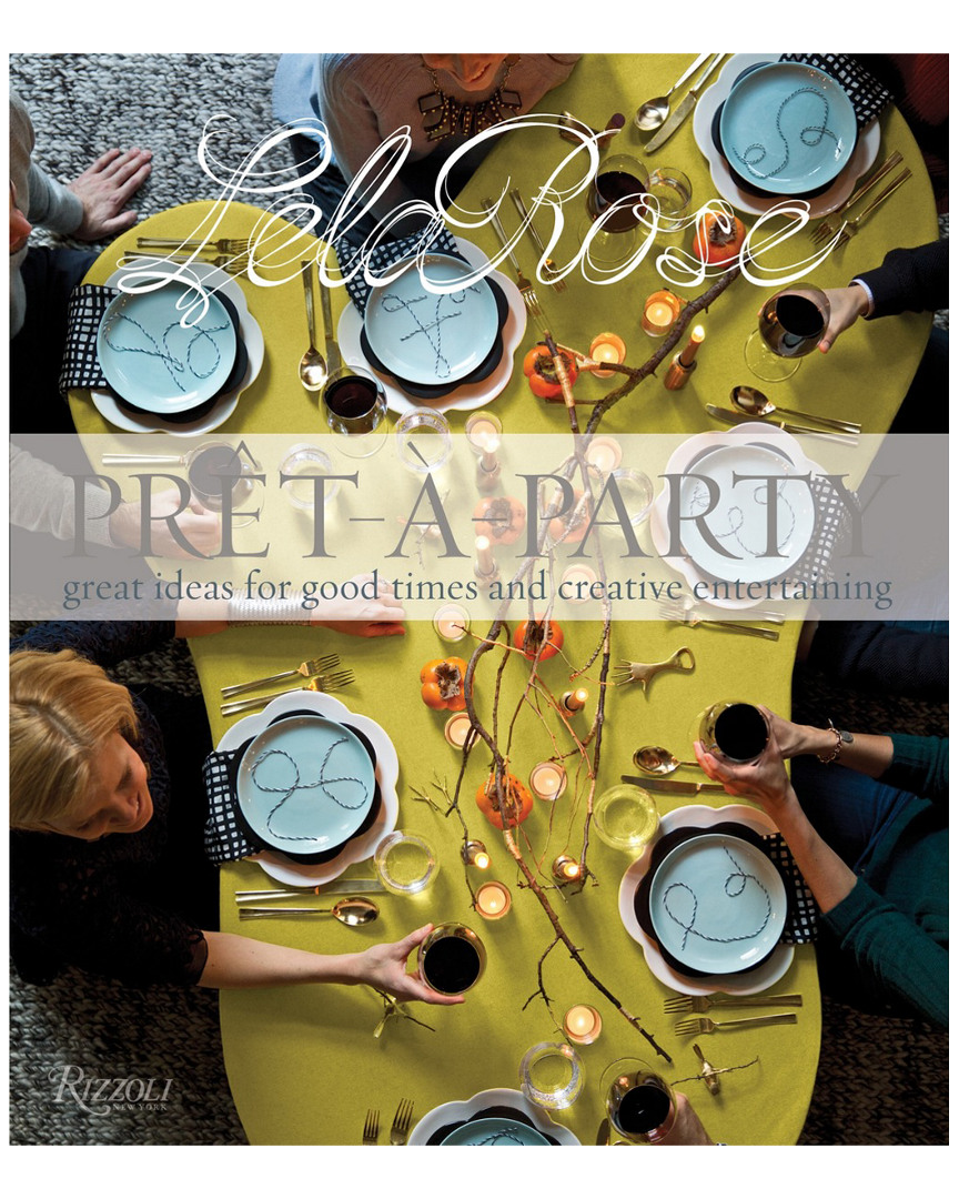 Rizzoli Pret A Party By Lela Rose