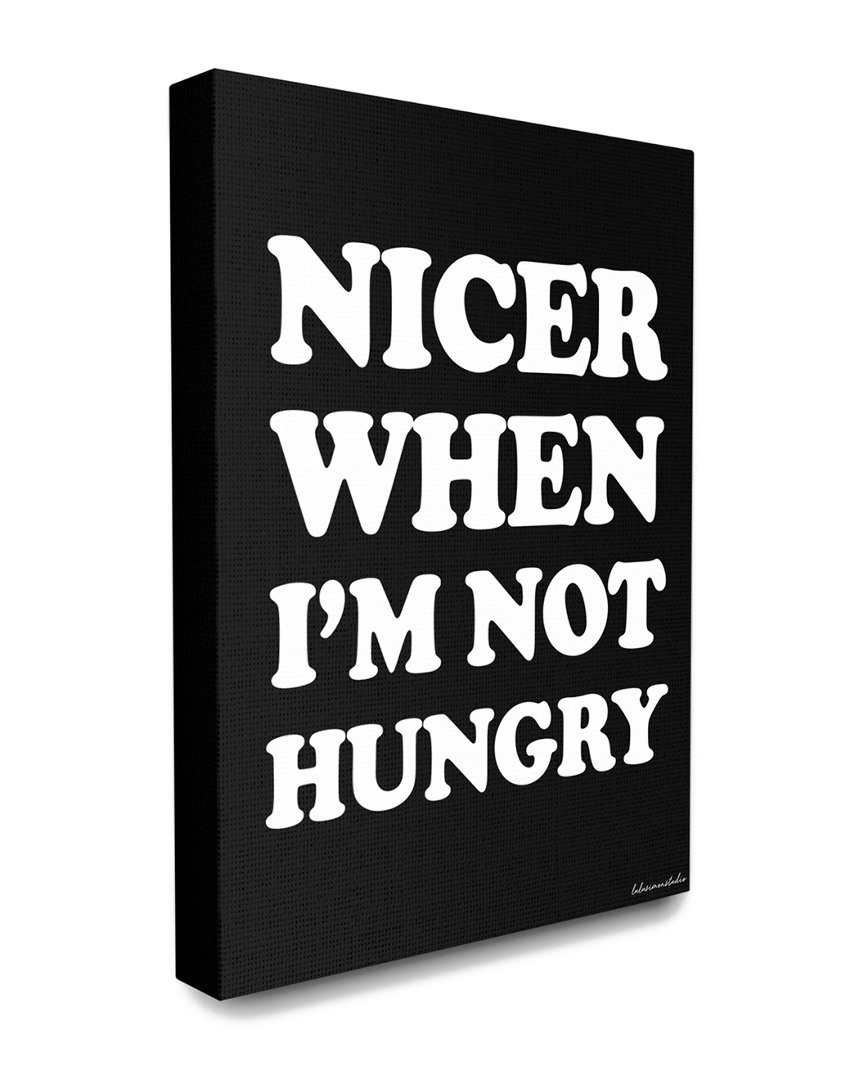 Stupell The Home Decor Collection Nicer When I'm Not Hungry Typography