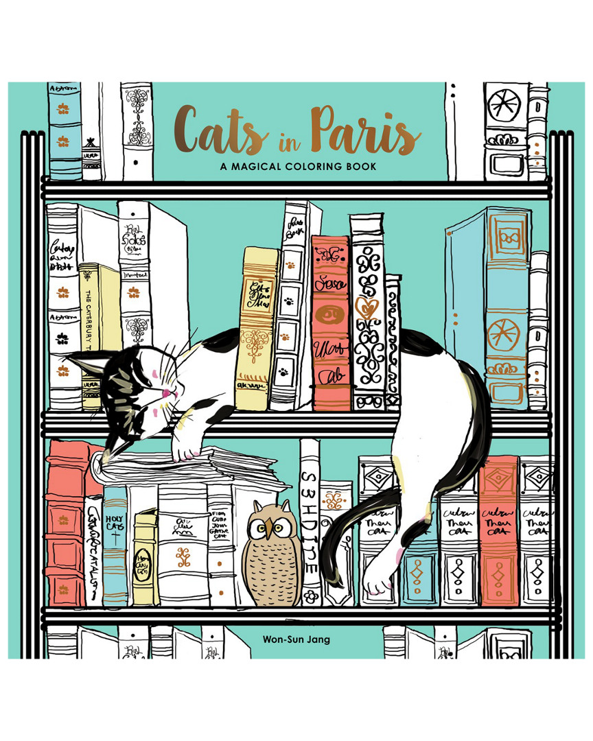 Penguin Random House Cats In Paris Coloring Book By Won-sun Jang